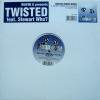 Wayne G Presents Twisted Feat. Stewart Who? / Twisted