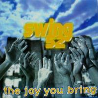 Swing 52 / The Joy You Bring