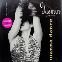 Yasmin / Wanna Dance