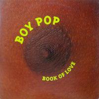 Book Of Love / Boy Pop