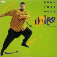 Mr. Lee / Pump That Body