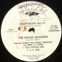 The House Rockers / Everybody Do It!