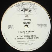 dB Featuring Bambi / I Have A Dream