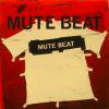 Mute Beat Mute Beat