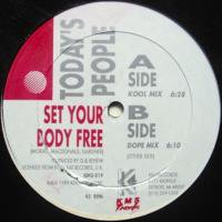 Today's People / Set Your Body Free