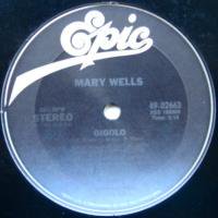 Mary Wells / Gigolo