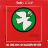 Daisy Chain No Time To Stop Believing In Love