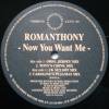 Romanthony / Now You Want Me