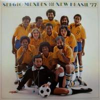 Sergio Mendes And The New Brasil '77 / Sergio Mendes And The New Brasil '77