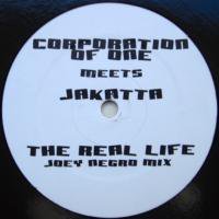 Corporation Of One Meets Jakatta / The Real Life