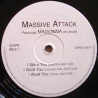 Massive Attack Featuring Madonna / I Want You