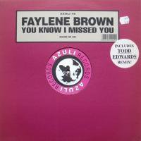 Fayleine Brown / You Know I've Missed You