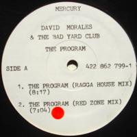 David Morales & The Bad Yard Club / The Program