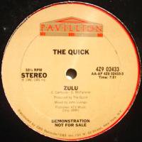 The Quick / Zulu