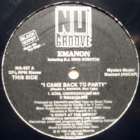 Emanon Featuring D.J. King Scratch / I Came Back To Party