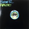 Silver Haze / Hidden Park c/w Works