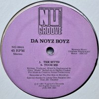 Da Noyz Boyz / The Myth