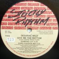 Desaraé Wild / Give Me The Rhythm