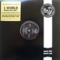 1 World / Down On Love