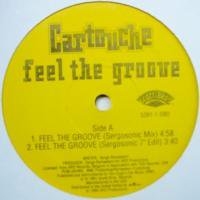 Cartouche / Feel The Groove