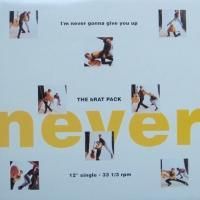 The Brat Pack / I'm Never Gonna Give You Up