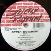 Power Movement / Feel It c/w Pull It Higher