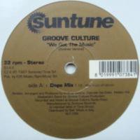 Groove Culture / We Got The Music