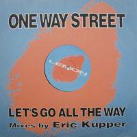 One Way Street Feat. Giséle / Let's Go All The Way