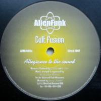 Cult Fusion / Allegiance To The Sound