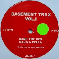 Jack Master / Basement Trax Vol. 1