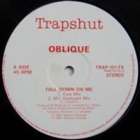 Oblique / Fall Down On Me