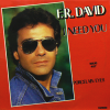 F.R. DAVID - I Need You
