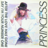 PRINCESS - After The Love Has Gone (c/w) Say I'm Your Number One