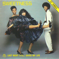 SWEETNESS - Last Night A D.J. Saved My Life