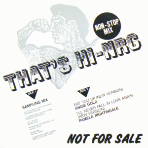 VARIOUS ARTISTS - That's HI-NRG (NON-STOP MIX)<img class='new_mark_img2' src='https://img.shop-pro.jp/img/new/icons53.gif' style='border:none;display:inline;margin:0px;padding:0px;width:auto;' />