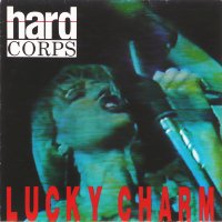 HARD CORPS - Lucky Charm