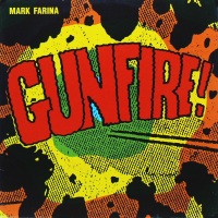 MARK FARINA - Gunfire