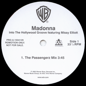 MADONNA featuring MISSY ELLIOTT - Into The Hollywood Groove<img class='new_mark_img2' src='https://img.shop-pro.jp/img/new/icons53.gif' style='border:none;display:inline;margin:0px;padding:0px;width:auto;' />