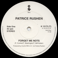 PATRICE RUSHEN<br>- Forget Me Nots (c/w) Haven't You Heard, Never Gonna Give You Up
