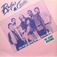 RUFUS and CHAKA<br>- Any Love (c/w) Do You Love What You Feel