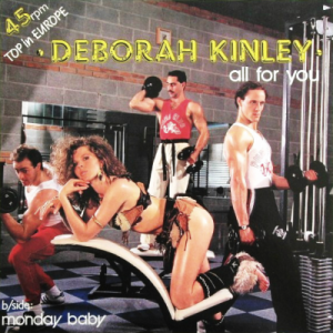 DEBORAH KINLEY - All For You (b/w) Monday Baby