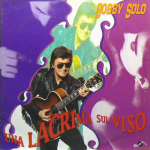 BOBBY SOLO - Una Lacrima Sul Viso (b/w) In Love With Me