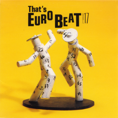 ザッツユーロビート THAT'S EUROBEAT ハイエナジー ディスコ VARIOUS ARTISTS - THAT'S EUROBEAT VOL. 17 - DISCO ≧ CLUB