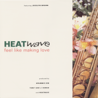 HEATWAVE featuring JOCELYN BROWN<br>- Feel Like Making Love