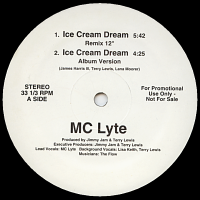 MC LYTE - Ice Cream Dream<img class='new_mark_img2' src='https://img.shop-pro.jp/img/new/icons53.gif' style='border:none;display:inline;margin:0px;padding:0px;width:auto;' />