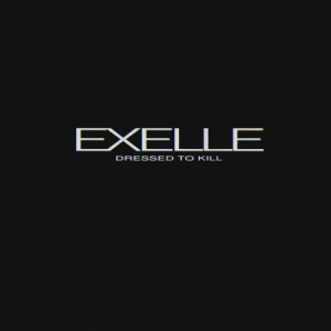 EXELLE - Dressed To Kill
