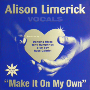 ALISON LIMERICK - Make It On My Own (Remixes)