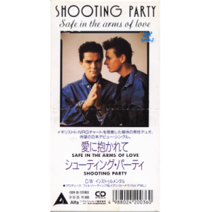 SHOOTING PARTY - Safe In The Arms Of Love
