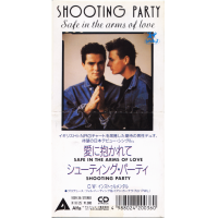 SHOOTING PARTY<br>- Safe In The Arms Of Love