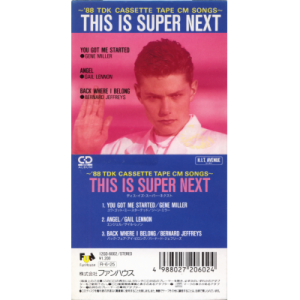 V.A. / This Is Super Next ~'88 TDK Cassette Tape CM Songs~